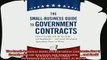 different   The SmallBusiness Guide to Government Contracts How to Comply with the Key Rules and