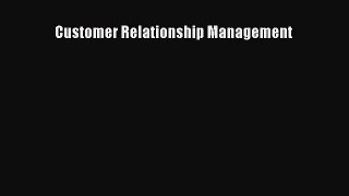 Download Customer Relationship Management Ebook Free