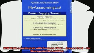 different   NEW MyAccountingLab with Pearson eText  Access Card  for Managerial Accounting