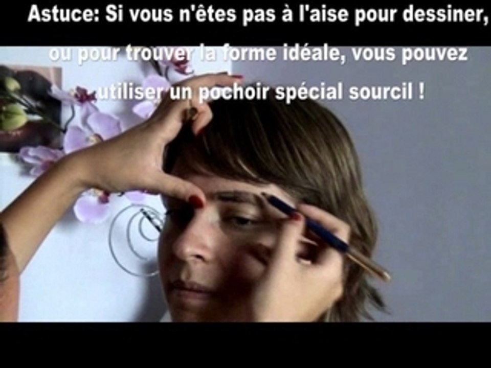 Vidéo Maquillage "Les Sourcils"