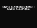 Read Daily Warm-Ups: Problem Solving Math Grade 4 (Daily Warm-Ups: Word Problems) Ebook Free