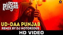 Ud daa Punjab Remix by DJ Notorious | Udta Punjab | Shahid Kapoor | Vishal Dadlani | Amit Trivedi