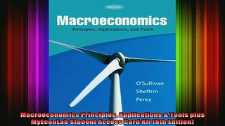 READ book  Macroeconomics Principles Applications  Tools plus MyEconLab Student Access Card Kit 6th Full EBook