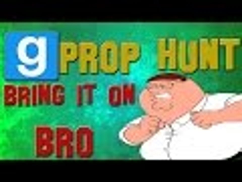 Gmod Prop Hunt  /w Friends - COME AT ME BRO!!!!! (Garry's Mod Funny Moments)