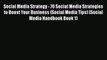 Read Social Media Strategy - 70 Social Media Strategies to Boost Your Business (Social Media