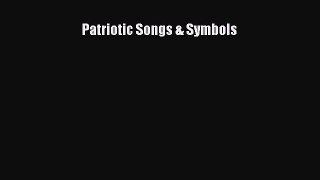 Download Patriotic Songs & Symbols Ebook Free