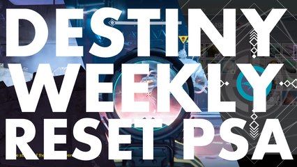 Destiny Weekly Reset PSA, 2016 june 14