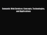 Read Semantic Web Services: Concepts Technologies and Applications Ebook Free