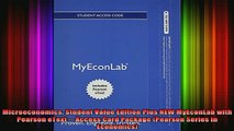 READ book  Microeconomics Student Value Edition Plus NEW MyEconLab with Pearson eText  Access Card Full EBook