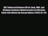 Read DB2 Universal Database V8 for Linux UNIX and Windows Database Administration Certification