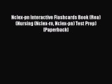 Read Nclex-pn Interactive Flashcards Book (Rea) (Nursing (Nclex-rn Nclex-pn) Test Prep) [Paperback]