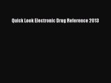 Download Book Quick Look Electronic Drug Reference 2013 ebook textbooks