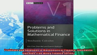 different   Problems and Solutions in Mathematical Finance Stochastic Calculus The Wiley Finance