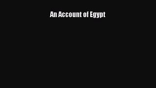 Read An Account of Egypt Ebook Free