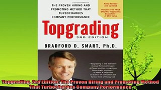 complete  Topgrading 3rd Edition The Proven Hiring and Promoting Method That Turbocharges Company