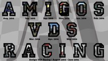 Amigos VDS Racing | August 2014 - June 2016