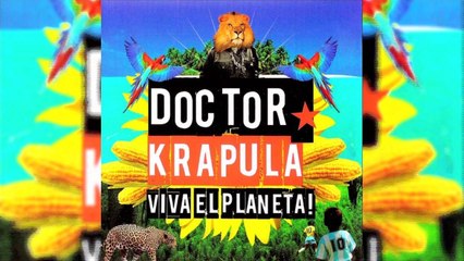 Doctor Krapula - Doctor Krápula Presente (Viva el planeta - Álbum completo)