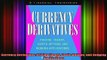 READ book  Currency Derivatives Pricing Theory Exotic Options and Hedging Applications Full Free
