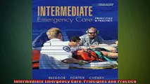 Free PDF Downlaod  Intermediate Emergency Care Principles and Practice  BOOK ONLINE