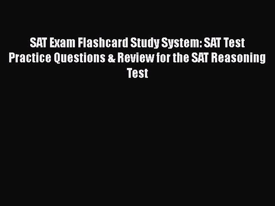 Read SAT Exam Flashcard Study System: SAT Test Practice Questions & Review for the SAT Reasoning