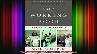 READ book  The Working Poor Invisible in America Full Free