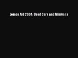 Read Lemon Aid 2004: Used Cars and Minivans Ebook Free