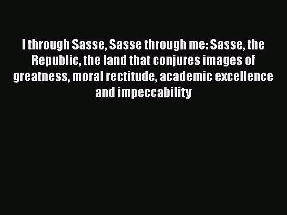 [PDF] I through Sasse Sasse through me: Sasse the Republic the land that conjures images of