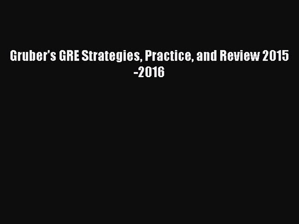 Download Gruber's GRE Strategies Practice and Review 2015-2016 Ebook Free