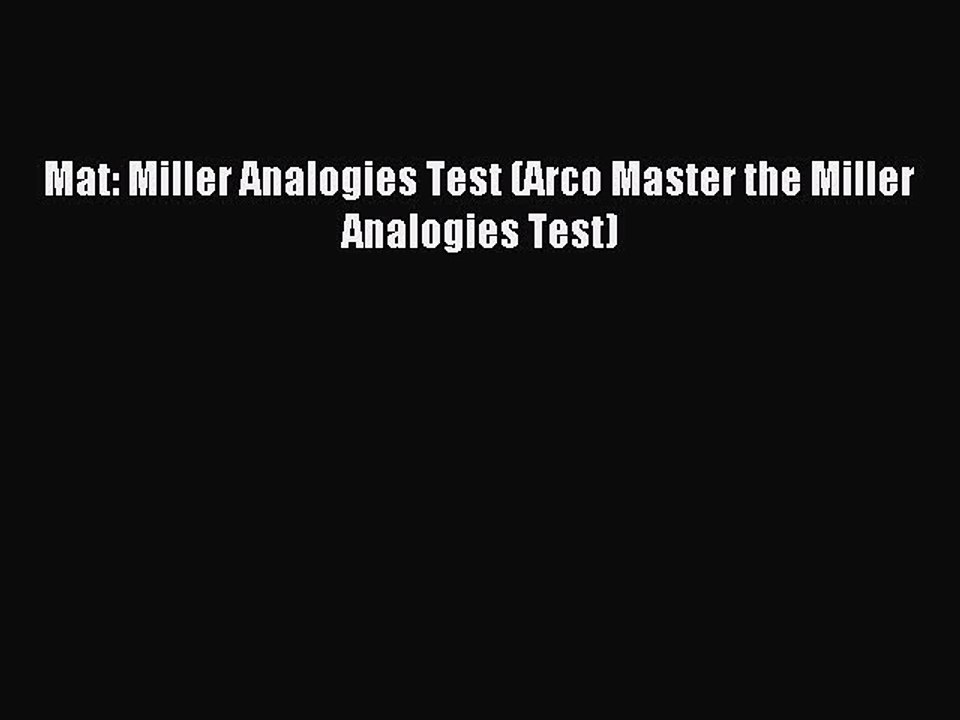 Read Mat: Miller Analogies Test (Arco Master the Miller Analogies Test) Ebook Free