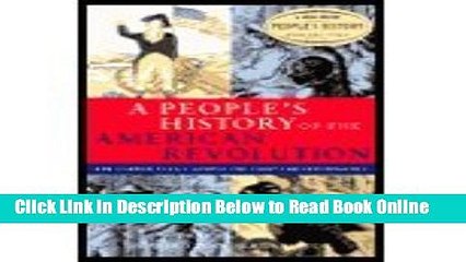 Read A People s History of the American Revolution by Raphael, Ray. (New Press, The,2001)