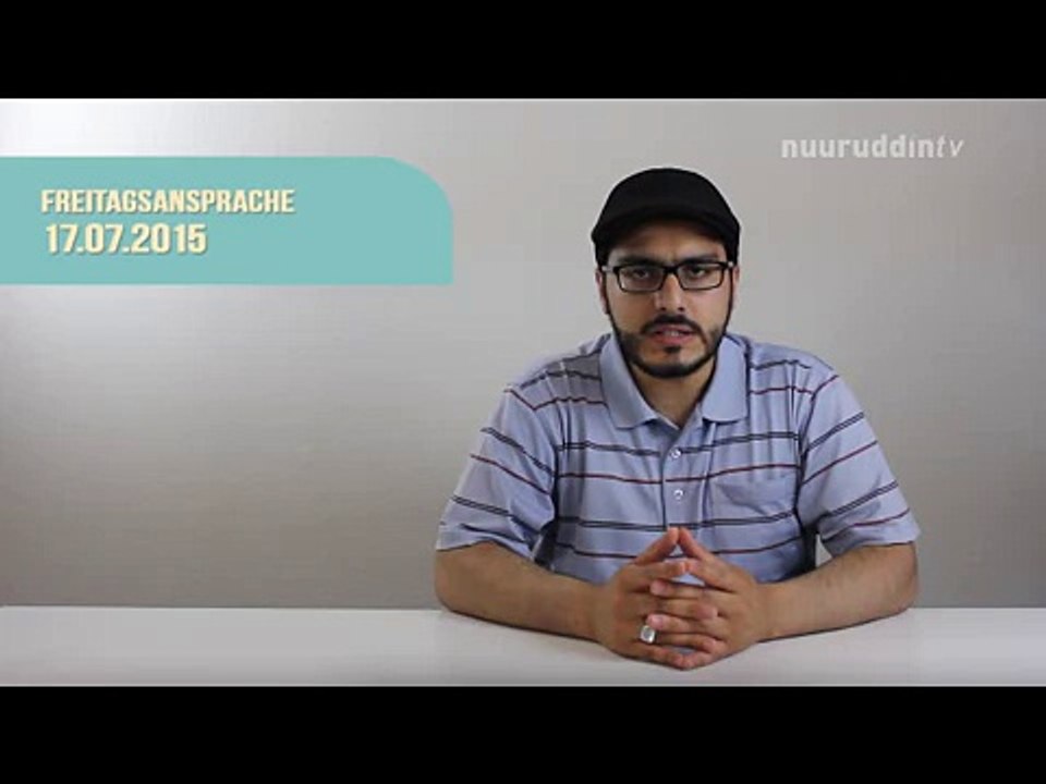 Die Khutba Folge 29 - 17.07.2015 Majlis Khuddam ul Ahmadiyya Deutschland NuuruddinTV