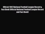 Read Official 1997 National Football League Record & Fact Book (Official National Football
