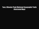 Read Taos Wheeler Peak (National Geographic Trails Illustrated Map) E-Book Free