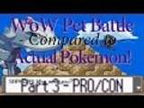 #3  Strengths/Weaknesses of Each - Pet Battles Compared to Pokemon!