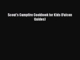 Read Scout's Campfire Cookbook for Kids (Falcon Guides) PDF Free