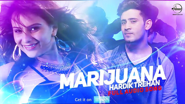 Marijuana ( Full Audio Song ) _ Hardik Trehan _ Punjabi Song Collection _ Speed Records
