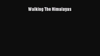Download Walking The Himalayas E-Book Free