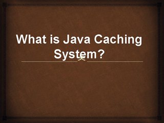 5 Brilliant Ways To Teach Your Audience About Java Caching System