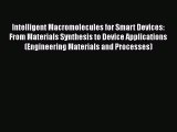 [Read] Intelligent Macromolecules for Smart Devices: From Materials Synthesis to Device Applications