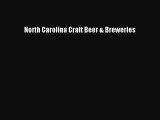 Read North Carolina Craft Beer & Breweries Ebook Free