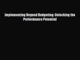 [PDF] Implementing Beyond Budgeting: Unlocking the Performance Potential Download Online