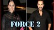 Sonakshi Sinha To Romance John Abraham In 'Force 2'