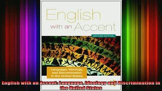READ book  English with an Accent Language Ideology and Discrimination in the United States Full EBook