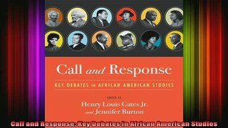 READ book  Call and Response Key Debates in African American Studies Full EBook
