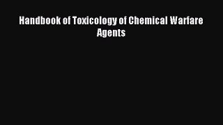 Download Handbook of Toxicology of Chemical Warfare Agents PDF Free