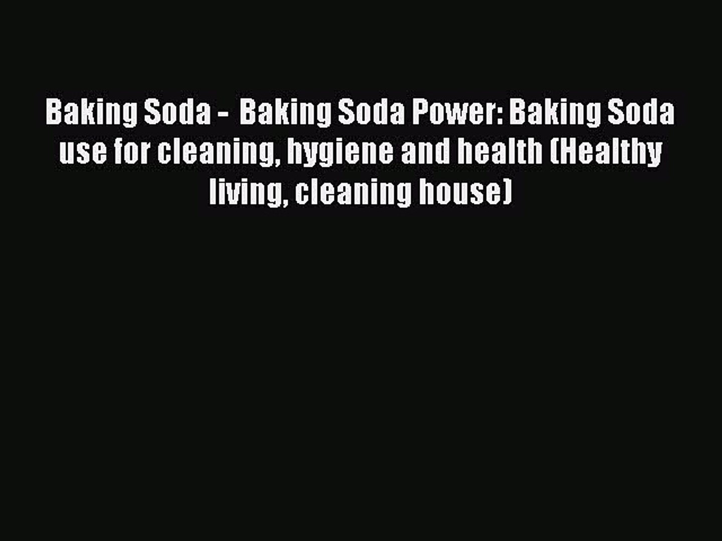 ⁣PDF Baking Soda -  Baking Soda Power: Baking Soda use for cleaning hygiene and health (Healthy