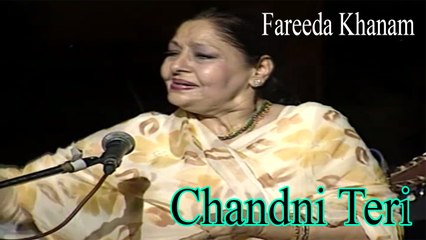 Fareeda Khanam - Chandni Teri