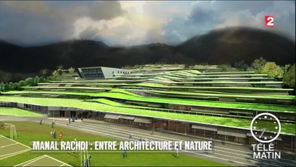 Tendances - Manal Rachdi : entre architecte et nature - 20160622