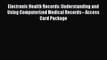 Read Electronic Health Records: Understanding and Using Computerized Medical Records-- Access