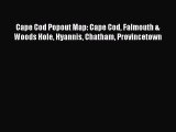 Download Cape Cod Popout Map: Cape Cod Falmouth & Woods Hole Hyannis Chatham Provincetown PDF
